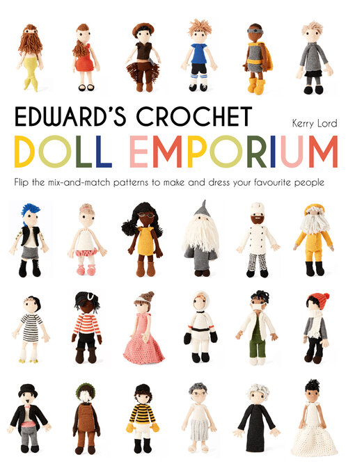 Title details for Edward's Crochet Doll Emporium by Kerry Lord - Available